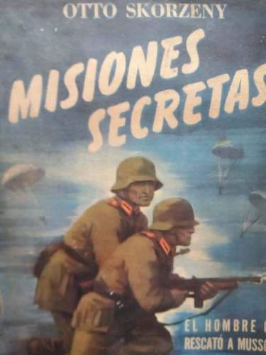 Misiones Secretas Skorzeny