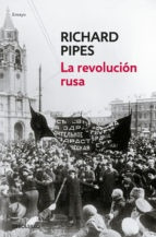 Revolucion Rusa, La - Pipes, Richard