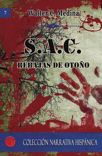 S.a.c. Rebajas De Otoño, De Walter C. Medina