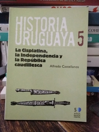 Historia Uruguaya 5- Alfredo Castellanos