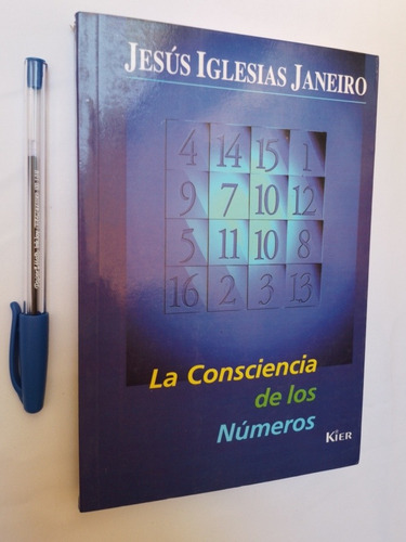 La Conciencia De Los Números - Jesús Iglesias Janeiro (e)