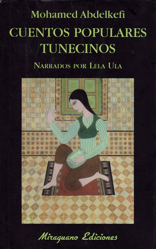 Cuentos Populares Tunecinos. Narrados Por Lela Ula (libros D