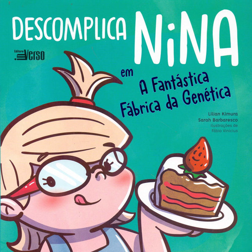 Descomplica Nina Em: A Fantástica Fabrica Da Genética, De Kimura, Lilian E Barbaresco, Sarah. Editora Inverso Comunicacao E Marketing Em Português