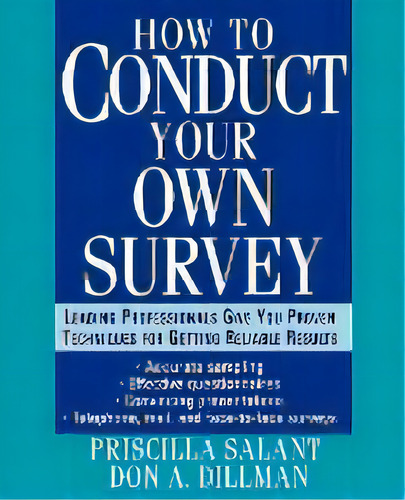 How To Conduct Your Own Survey, De Priscilla Salant. Editorial John Wiley & Sons Inc, Tapa Blanda En Inglés