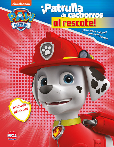 Paw Patrol ¡Patrulla de cachorros al rescate!, de Vergara Salgado, Marco Antonio. Editorial Mega Ediciones, tapa blanda en español, 2020