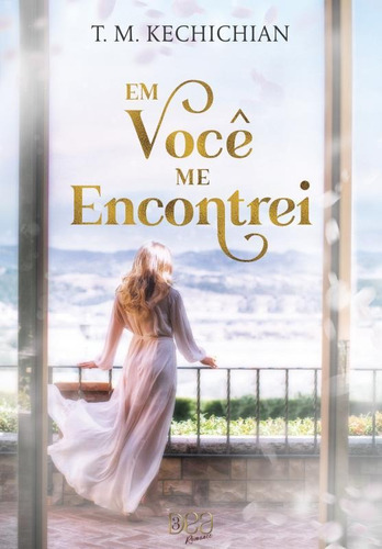 Em Você Me Encontrei, De Tm Kechichian. 3dea Editora, Capa Mole Em Português
