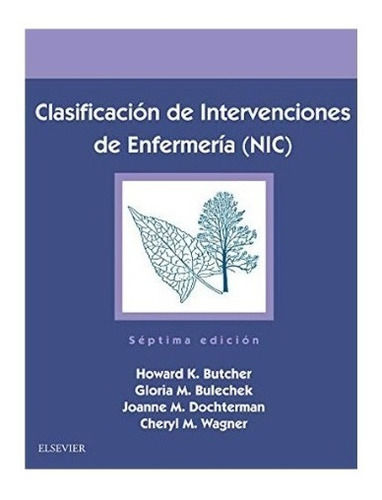 Libro Clasificacion De Intervenciones De Enfermeria (nic),