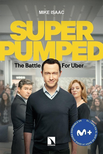 Libro: Superpumped. La Batalla Por Uber. Isaac, Mike. La Cat