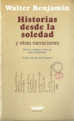 Historias Desde La Soledad - Benjamin, Walter - Es