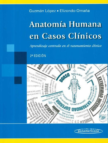 Libro Anatomía Humana En Casos Clínicos De Santos Guzmán Lóp