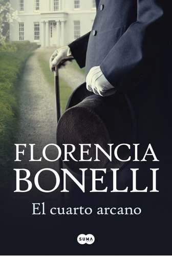 El Cuarto Arcano - Florencia Bonelli - Suma - Libro Nuevo