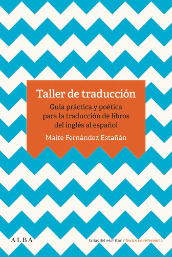 Taller De Traducción: Guía Práctica Para La Traducción De Li