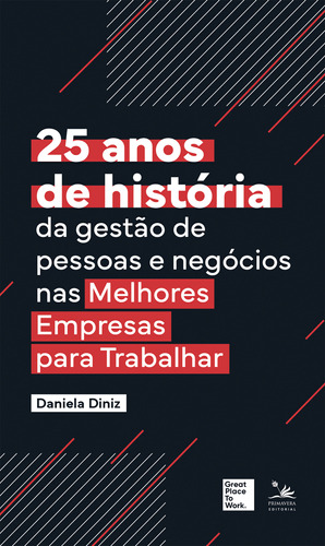 Libro 25 Anos De Historia Da Gestao Das Pessoas E Negoci De