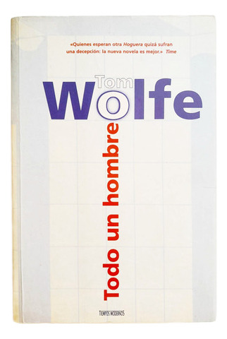 Todo Un Hombre - Tom Wolfe (Usado)