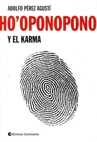 Ho` Oponopono Y Karma - Perez Agusti