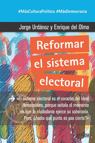 Reformar El Sistema Electoral - Urdanoz, Jorge