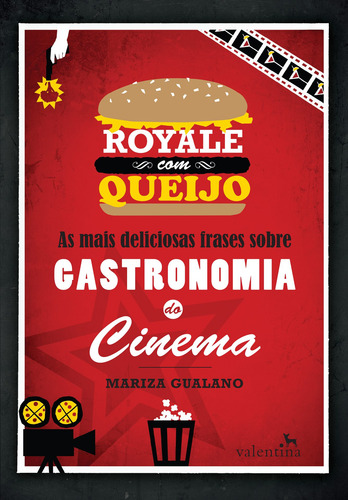 Royale com Queijo, de Gualano, Mariza. Editorial Editora Valentina Ltda, capa mole em português, 2015