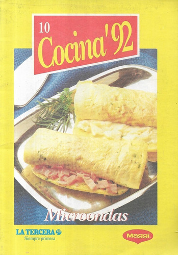 10 Cocina ' 92 / Microondas / La Tercera