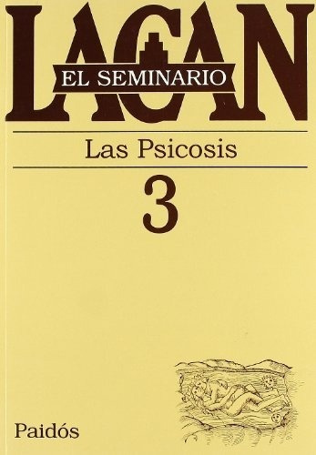 Seminario, El. 3  - Jacques Lacan 