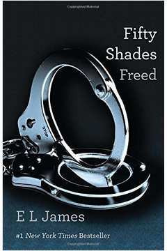 Livro Fifty Shades Freed Book Three Of The Fifty Shades Trilogy - E L James [2012]