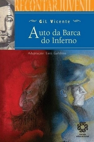 Recontar Juvenil - Reviver - Auto Da Barca Do Inferno, De Gil Vicente. Editora Escala Educacional Em Português