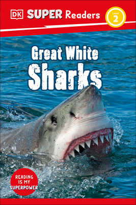 Libro Dk Super Readers Level 2 Great White Sharks - Dk