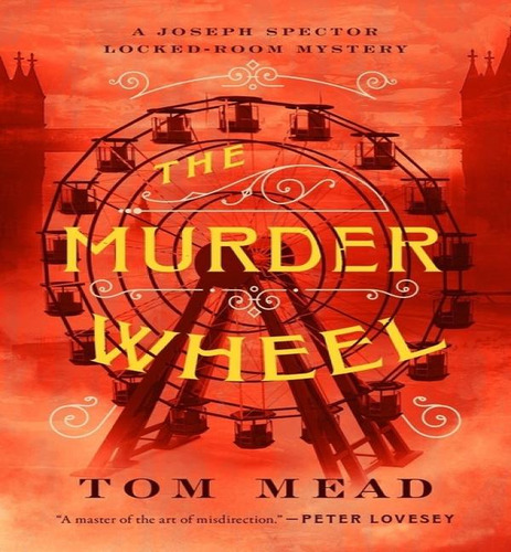 Murder Wheel, De Mead, Tom. Editorial Mysterious En Inglés, 2024