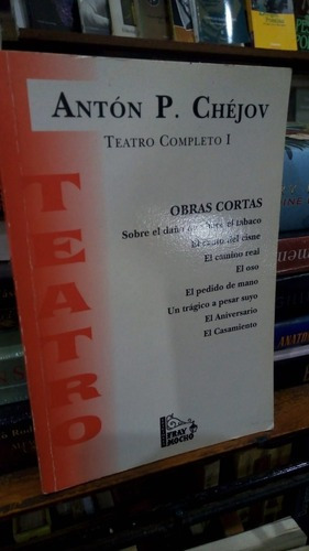 Anton Chejov  Teatro Completo Tomo 1 Obras Cortas Fray &-.