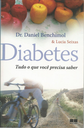 Diabetes: Tudo O Que Você Precisa Saber Dr. Daniel Benchimol