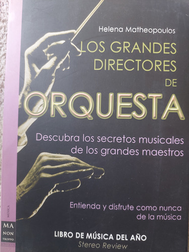 Los Grandes Directores De Orquesta Sus Secretos Musicales
