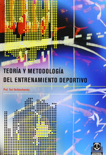 Teoria Y Metodología Del Entrenamiento Deportivo (deportes) 