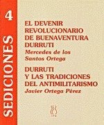 Devenir Revolucionario De Buenaventura Durruti,el - De Lo...