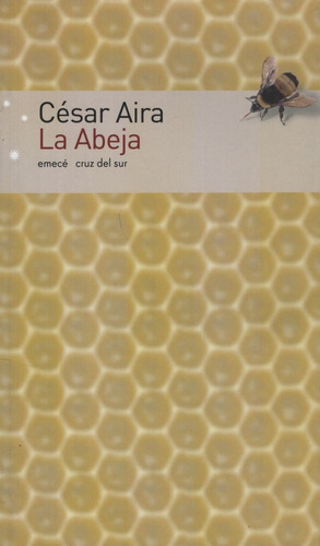 Libro La Abeja - Cesar Aira