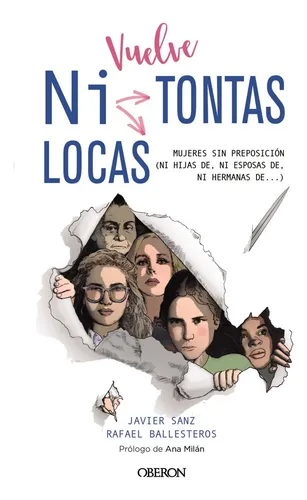 Vuelve Ni Tontas Ni Locas (libro Original)