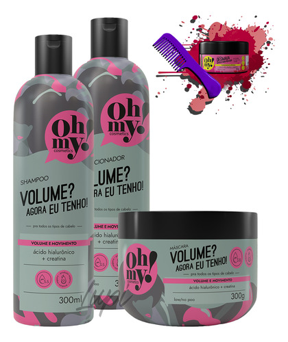 Kit Oh My! Volume? Agora Eu Tenho! Sh, Cond E Másc 300ml