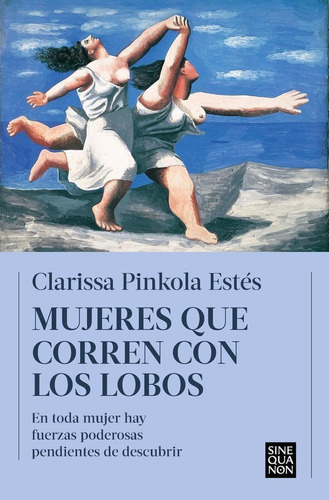Libro: Mujeres Que Corren Con Los Lobos. Estes, Clarissa Pin