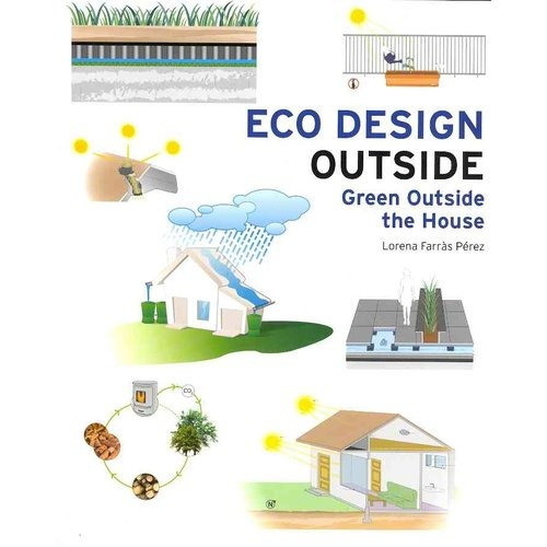 Eco Diseño Exterior: Verde Fuera De La Casa