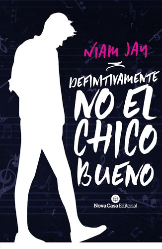 Definitivamente No El Chico Bueno - Niam Jam