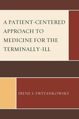 Libro A Patient-centered Approach To Medicine For The Ter...