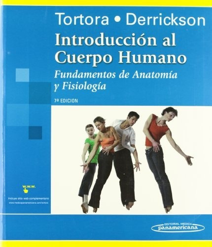 Introduccion Al Cuerpo Humano: Fundamentos De Anatomía Y Fis