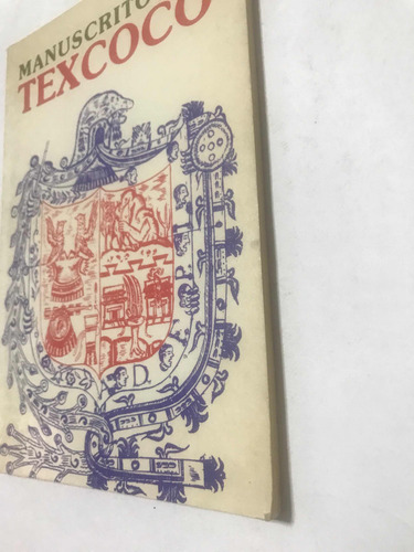 Manuscritos De Texcoco Lamentaciones De Nezahualcóyotl (Usado)