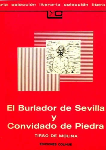 El Burlador De Sevilla / Convidado De Piedra - Tirso De Moli