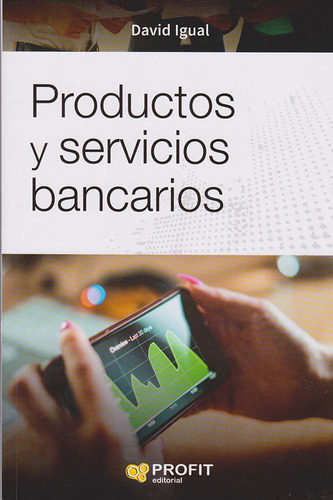 Productos Y Servicios Bancarios, De David Igual. Editorial Ediciones Gaviota, Tapa Blanda, Edición 2017 En Español