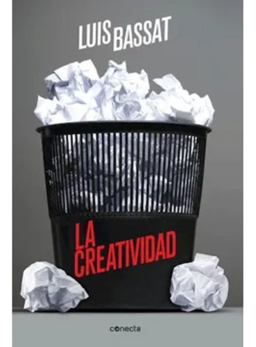 La Creatividad - Luis Bassat - Original