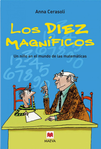 Libro: Los Diez Magnificos Un Niño En El Mundo De Las Matema