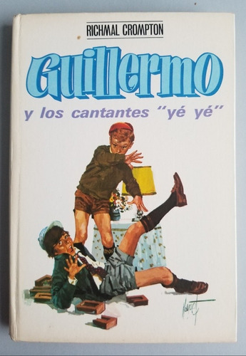 Guillermo Y Los Cantantes Yé Yé. Richmal Crompton. 55147