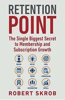 Book : Retention Point The Single Biggest Secret To...