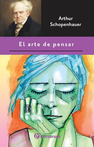 Libro: El Arte De Pensar Autor: Arthur Schopenhauer