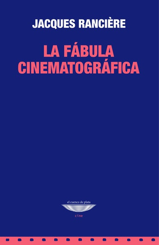 La Fabula Cinematografica - Jacques Ranciere