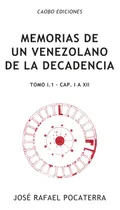 Comprar Libro: Memorias De Un Venezolano De La Decadencia: Tomo I1: